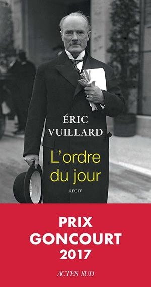 L'ORDRE DU JOUR | 9782330078973 | VUILLARD, ERIC