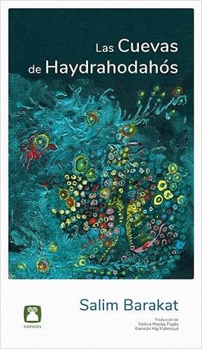 Las Cuevas de Haydrahodahós | 9788494579806 | Barakat, Salim