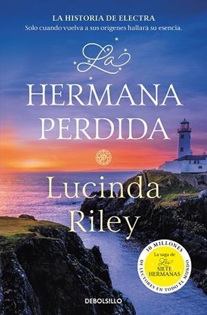 La hermana perdida (Las Siete Hermanas 7) | 9788466358736 | Riley, Lucinda