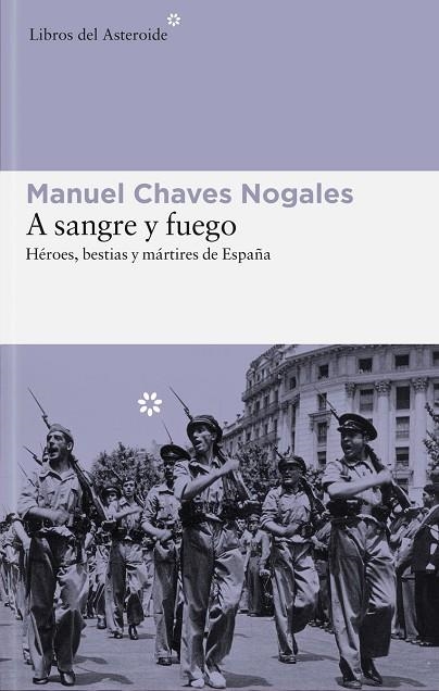 A sangre y fuego | 9788415625575 | Chaves Nogales, Manuel