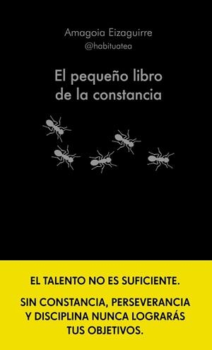El pequeño libro de la constancia | 9788413442952 | Eizaguirre, Amagoia