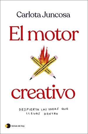 El motor creativo | 9788419812254 | Juncosa, Carlota