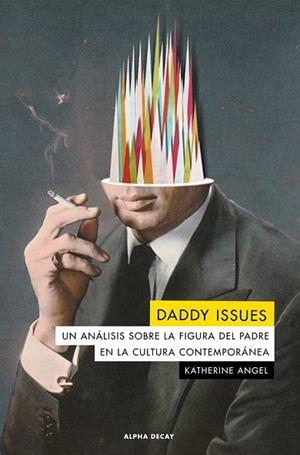DADDY ISSUES | 9788412144222 | Angel, Katherine