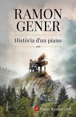 HISTORIA D'UN PIANO (PREMI RAMON LLULL 2024) | 9788466431682 | Gener, Ramon