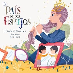 El país de los espejos | 9788419472687 | Miralles, Francesc