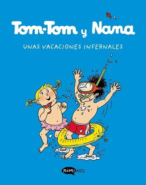 Tom-Tom y Nana 4. Unas vacaciones infernales | 9788419183248 | DESPRES-CHARIGNON, BERNADETTE/ VVAA