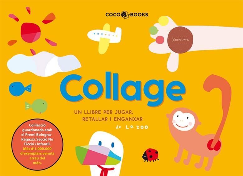 Collage, un llibre per a jugar, retallar i enganxar | 9788493562755 | Zoo, La