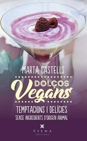 Dolços vegans | 9788483309872 | Castells Recasens, Marta