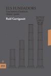 Els fundadors | 9788417804077 | Garrigasait i Colomés, Raül