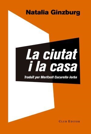 La ciutat i la casa | 9788473292146 | Ginzburg, Natalia