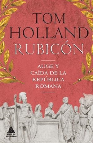 Rubicón | 9788416222360 | Holland, Tom