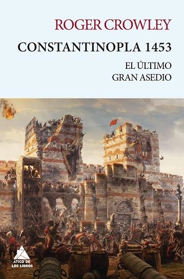 Constantinopla 1453 | 9788416222728 | Crowley, Roger