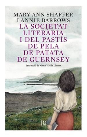 La societat literària i del pastís de pela de patata de Guernsey. Ed 2023 | 9788417918873 | Shaffer, Mary-Ann / Barrows, Annie