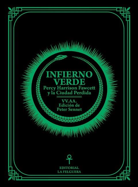 INFIERNO VERDE. PERCY HARRISON FAWCETT Y LA CIUDAD PERDIDA | 9788412693607 | VV.AA.