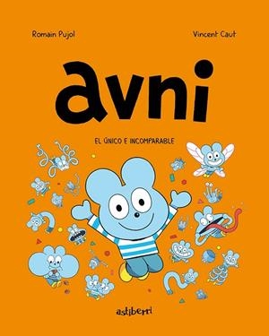 Avni 5. El único e incomparable | 9788418909863 | Pujol, Romain / Caut, Vincent