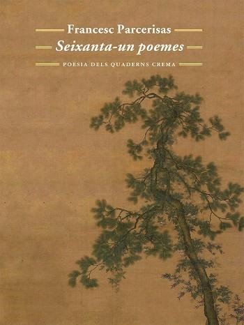 Seixanta-un poemes | 9788477275633 | Parcerisas Vázquez, Francesc