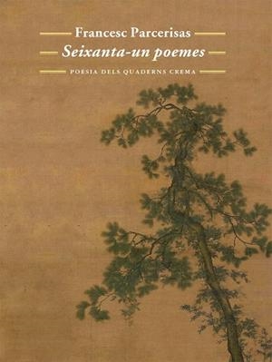 Seixanta-un poemes | 9788477275633 | Parcerisas Vázquez, Francesc