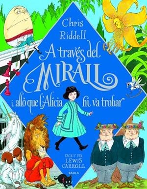 A través del mirall i allò que l'Alícia hi va trobar | 9788447946266 | Caroll, Lewis