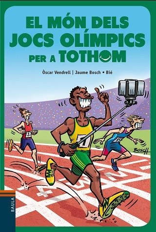 El món dels Jocs Olímpics per a tothom | 9788447941773 | Vendrell Corrons, Oscar