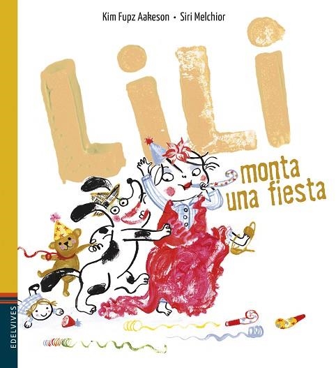 Lili monta una fiesta | 9788414025178 | Aakeson, Kim Fupz