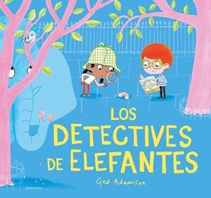 Los detectives de elefantes | 9788414040874 | Adamson, Ged