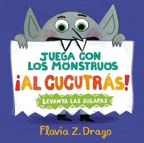 Juega con los monstruos ¡al cucutrás! | 9788414054741 | Drago, Flavia Z.