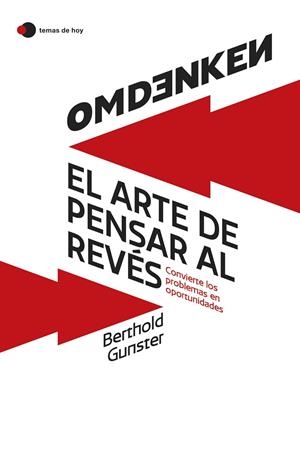 Omdenken: el arte de pensar al revés | 9788419812322 | Gunster, Berthold