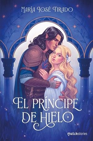El Príncipe de Hielo | 9788408280255 | Tirado, María José