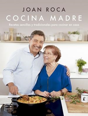 Cocina madre. Edición tapa blanda | 9788408284451 | Roca, Joan / Brugués, Salvador