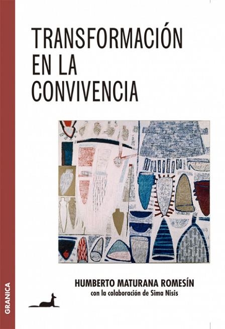 Transformación en la convivencia | 9789506418342 | Maturana Romesín, Humberto