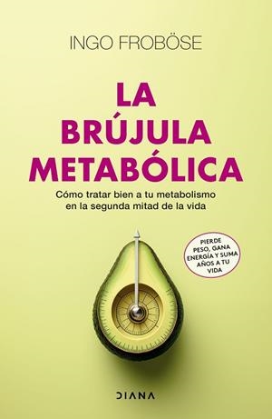 La brújula metabólica | 9788411191395 | Froböse, Ingo
