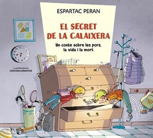 El secret de la calaixera | 9788419522214 | Peran, Espartac ; Losantos, Cristina (il.)