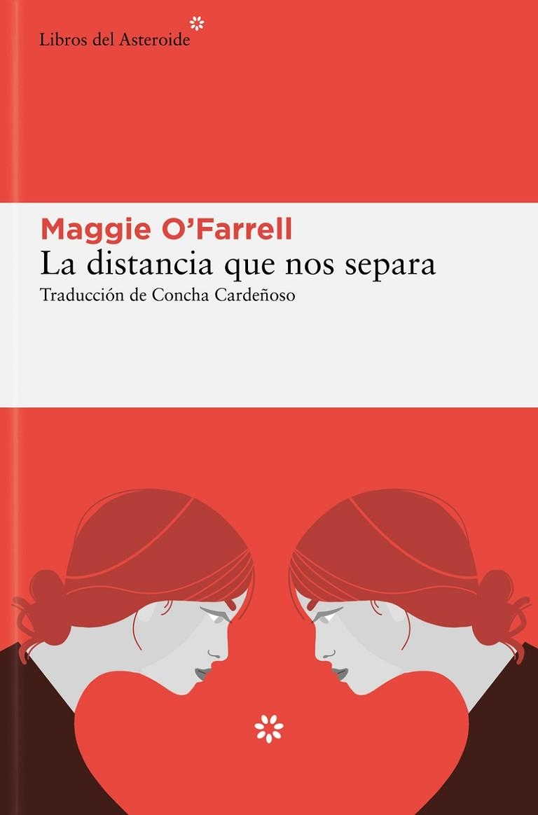 La distancia que nos separa | 9788419089823 | O'Farrell, Maggie