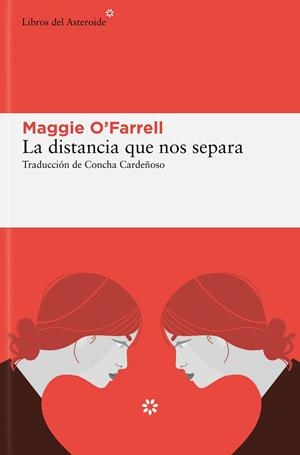 La distancia que nos separa | 9788419089823 | O'Farrell, Maggie