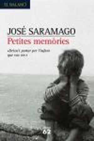 Petites memòries | 9788429759525 | Saramago, José