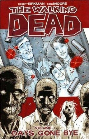 THE WALKING DEAD I | 9781582406725 | KIRKMAN, ROBERT/ TONY MOORE