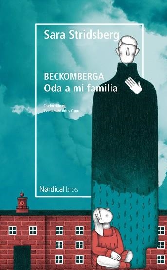 Beckomberga. Oda a mi familia | 9788417651596 | Stridsberg, Sara