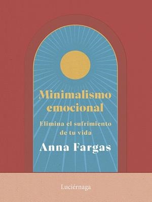 Minimalismo emocional | 9788419996169 | Fargas, Anna