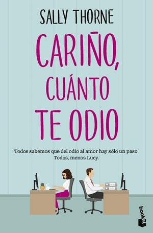 Cariño, cuánto te odio | 9788467072761 | Thorne, Sally