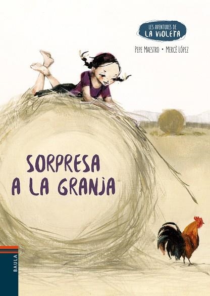 Sorpresa a la granja | 9788447951642 | Maestro Sarrión, Pepe ; López, Mercè (il.) 