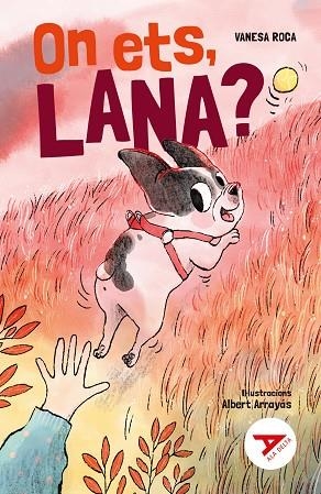 On ets, Lana? | 9788447951604 | Roca Pallarès, Vanesa ; Arrayás, Albert (il.)