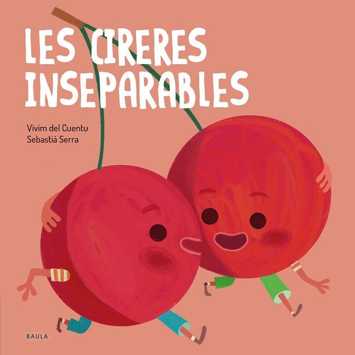 Les cireres inseparables | 9788447946570 | Vivim del Cuentu ;  Serra, Sebastià (il.)