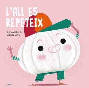 L'all es repeteix | 9788447949243 | Vivim del Cuentu ;  Serra, Sebastià (il.)