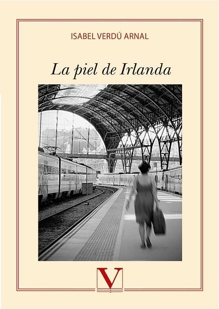 La piel de Irlanda | 9788490746790 | Verdú Arnal, Isabel