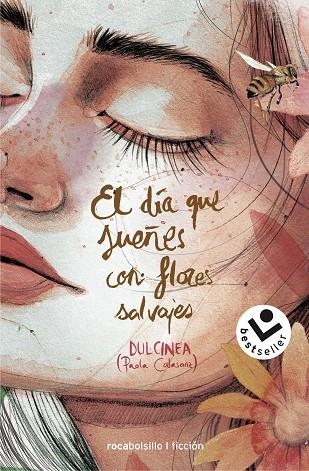 El día que sueñes con flores salvajes (Serie El día que... 1) | 9788417821326 | Calasanz (Dulcinea), Paola