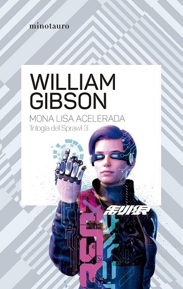 Trilogía de Sprawl nº 03/03 Mona Lisa acelerada | 9788445009468 | Gibson, William