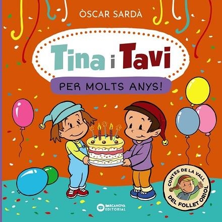 Tina i Tavi. Per molts anys! | 9788448963538 | Sardà, Òscar