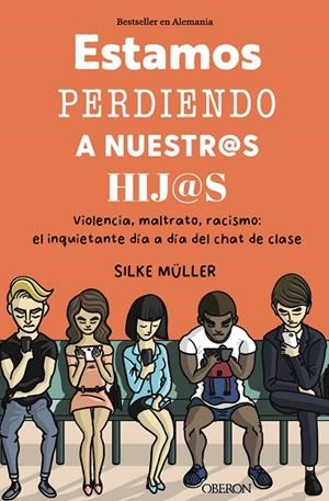 Estamos perdiendo a nuestros hijos | 9788441549661 | Müller, Silke