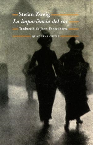 La impaciència del cor | 9788477274858 | Zweig, Stefan