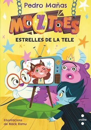 Moztres 4. Estrelles de la tele | 9788466157186 | Mañas Romero, Pedro